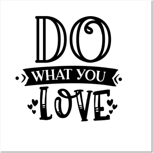 Do What You Love Posters and Art